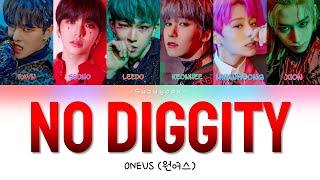 ONEUS (원어스) - 'No Diggity (반박불가)' Lyrics [Color Coded Lyrics Han|Rom|Ita|가사]