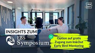 Insights zum EBS Symposium 2024 | Netzwerken für herausragende Karrieren