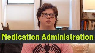 For people with intellectual disabilities great medication administration is much more than...