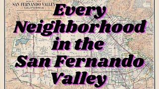 We Went to Every Neighborhood In the San Fernando Valley