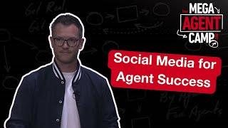 Value of Video and Social Media for Agents | Mega Agent Camp 2023