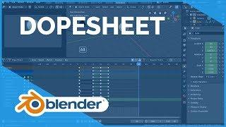 Dope Sheet - Blender 2.80 Fundamentals