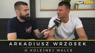 ARKADIUSZ WRZOSEK | Kolejna walka w KSW | Paczuski vs Humburger | Samociuk vs Górniak | Alex Pereira