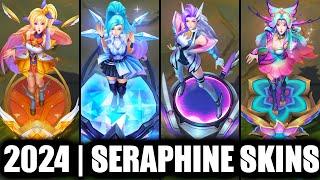 ALL SERAPHINE SKINS SPOTLIGHT 2024 | League of Legends