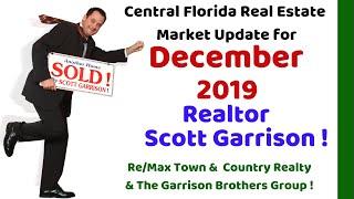 Top Orlando Realtor Scott Garrison | December 2019 | Central Florida Orlando Real Estate Report