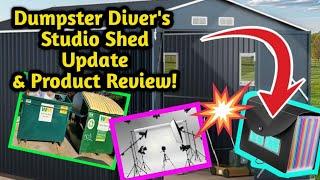 Dumpster Diver's Studio Shed Update AND Future Plans PLUS Product Review!