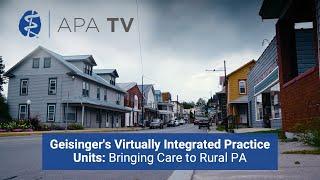 Bringing Needed Care to Rural PA – The Department of Psychiatry and Behavioral Health at Geisinger