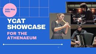 Young Classical Artists Trust Showcase for the Athenaeum - 18th May 2021