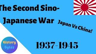 History Bytes: The Second Sino Japanese War- Japan vs China?