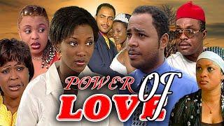 POWER OF LOVE (RAMSEY NOAH, GENEVIEVE NNAJI, ASHLEY NWOSU, STEPNORA OKEKE) NOLLYWOOD CLASSIC MOVIES