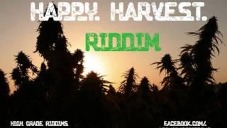 HighGrade Riddims - Happy Harvest