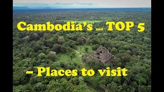 Cambodia' Top 5 Hidden Gems