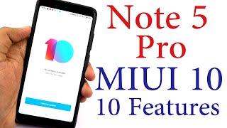 Redmi Note 5 Pro MIUI 10 Top 10 New Features