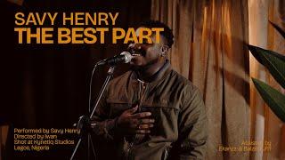 Savy Henry - The Best Part ft. Mariechan (Remix) [Performance Video]