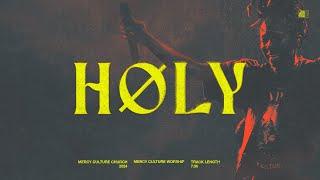 HOLY | Mercy Culture Worship - Official Live Video