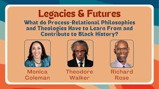 What do Process Philosophies and Theologies Have to Learn from and Contribute to Black History?