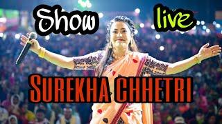 tamma tamma/surekha Chhetri live Show