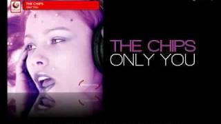 The Chips - Only You (Smilax Publishing)