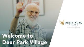 Welcome to Deer Park Village