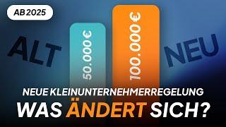 Neue Kleinunternehmerregelung ab 2025: Änderungen im Überblick (Gründergedanken Podcast)