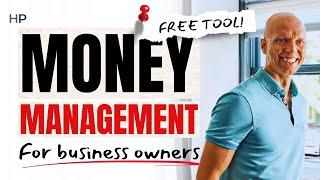 Money management for business owners (use this free tool to build real wealth)