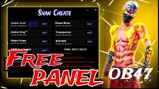 OB47 FREE FIRE PANEL FREE ( POWERFUL AIMBOT)