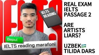 REAL EXAM IELTS PASSAGE 2 | ARE ARTISTS LIARS? O'ZBEK TILIDA