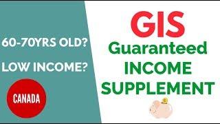 GOVERNMENT HELP FOR LOW INCOME CANADIANS - Guaranteed Income Supplement