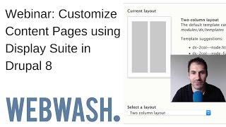 Webinar: Customize Content Pages using Display Suite in Drupal 8