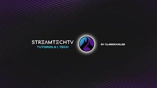 Welcome to StreamTechTV!