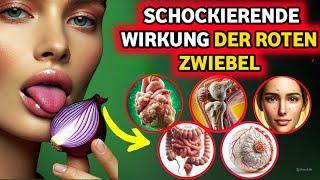 Schockierende Gesundheitsgeheimnisse Essen Sie täglich rote Zwiebeln und beobachten Sie was passiert