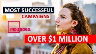 Over $1 Million: Top 5 Indiegogo Most Successful Campaigns - New Inventions You Didn't Know Existed