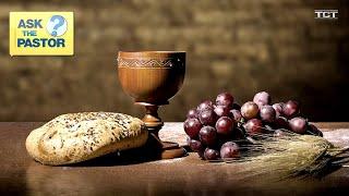 What Makes You Unworthy to Receive Communion? | ASK THE PASTOR LIVE