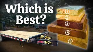 The Best Wood for Trailer Decking is...