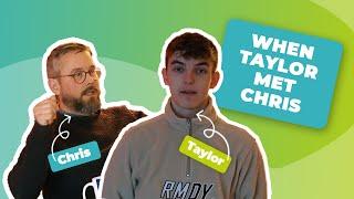 When Taylor, our Marketing Apprentice, met Chris, our Creative Director