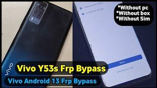 Vivo Y53s Frp Bypass | Vivo Y53s Frp Bypass Without Pc | All Vivo Android 13 Frp Bypass | New Method