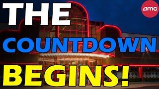 AMC COUNTDOWN IS BEGINNING! Short Squeeze Update