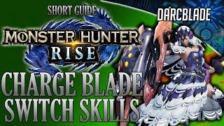 Charge Blade Switch Skills - Monster Hunter Rise - Darcblade Shorts