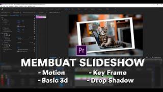 Membuat Photo Slideshow Di Adobe Premiere Pro.