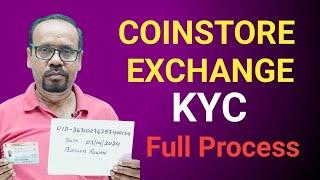 Coinstore Exchange full kyc process, how to complete kyc in coinstore Exchange