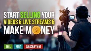 Create a Pay Per View (PPV) Online Video Channel and Make Money $$$