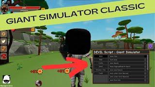 Giant Simulator CLASSIC Script Is Out | DEVIL Script