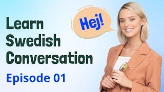 Learn Swedish Conversation (Episode 01) - Improve Swedish Speaking & Listening Skill  | Svenska