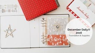 December Daily® 2016: Foundation and Supplies