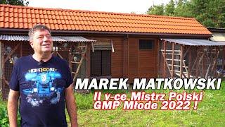 Marek Matkowski - 0425 Czarnkowsko - Wieleński | II v-ce Mistrz Polski w kat. GMP Młode 2022!