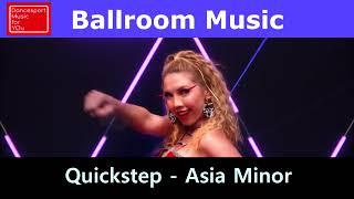 (Quick step) Asia Minor - Dancesport Music for you