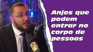 ANJOS QUE PODEM ENTRAR EM CORPO HUMANO  [RABINO ELIAHU HASKY] - Cortes CutNow