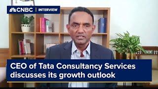 CEO of Tata Consultancy Services discusses its growth outlook