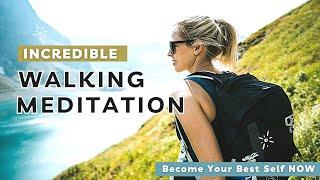 Become your future self now - walking meditation