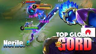 Gord 11k Total Matches! Amazing Perfect Gameplay | Top Global Gord Gameplay By Nerile. | MLBB